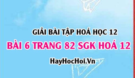Giải bài 6 trang 82 SGK Hoá 12: Cấu tạo của kim loại, vị trí của kim loại trong bảng tuần hoàn